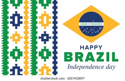 Brazil Independence Day. Happy national holiday. Freedom day. Celebrate annual in September 7. Brazil flag. Patriotic brazilian design. Poster, card, banner, template, background. Vector illustration