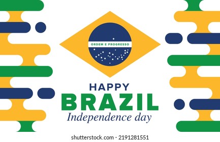 Brazil Independence Day. Happy national holiday. Freedom day. Celebrate annual in September 7. Brazil flag. Patriotic brazilian design. Poster, card, banner, template, background. Vector illustration