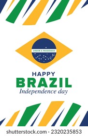 Brazil Independence Day. Happy national holiday. Freedom day. Celebrate annual in September 7. Brazil flag. Patriotic brazilian design. Poster, card, banner, template, background. Vector illustration