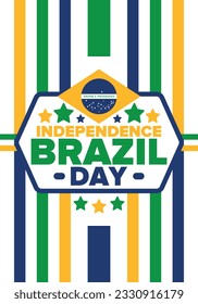 Brazil Independence Day. Happy national holiday. Freedom day. Celebrate annual in September 7. Brazil flag. Patriotic brazilian design. Poster, card, banner, template, background. Vector illustration