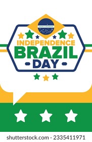 Brazil Independence Day. Happy national holiday. Freedom day. Celebrate annual in September 7. Brazil flag. Patriotic brazilian design. Poster, card, banner, template, background. Vector illustration