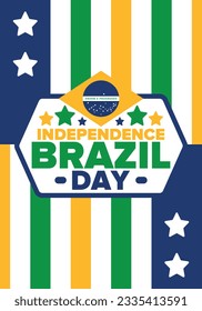 Brazil Independence Day. Happy national holiday. Freedom day. Celebrate annual in September 7. Brazil flag. Patriotic brazilian design. Poster, card, banner, template, background. Vector illustration