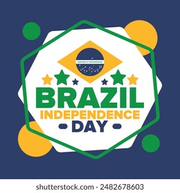 Brazil Independence Day. Happy national holiday. Freedom day. Celebrate annual in September 7. Brazil flag. Patriotic brazilian design. Poster, card, banner, template, background. Vector illustration