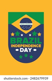 Brazil Independence Day. Happy national holiday. Freedom day. Celebrate annual in September 7. Brazil flag. Patriotic brazilian design. Poster, card, banner, template, background. Vector illustration