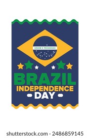 Brazil Independence Day. Happy national holiday. Freedom day. Celebrate annual in September 7. Brazil flag. Patriotic brazilian design. Poster, card, banner, template, background. Vector illustration