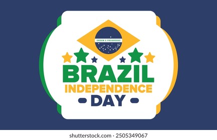 Brazil Independence Day. Happy national holiday. Freedom day. Celebrate annual in September 7. Brazil flag. Patriotic brazilian design. Poster, card, banner, template, background. Vector illustration