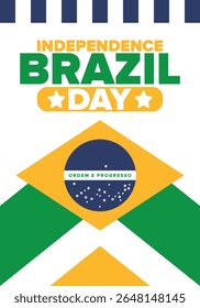 Dia da Independência do Brasil. Feliz feriado nacional. Dia da Liberdade. Comemore anualmente em 7 de setembro. Bandeira do Brasil. Design brasileiro patriótico. Cartaz, cartão, faixa, modelo, fundo. Ilustração vetorial