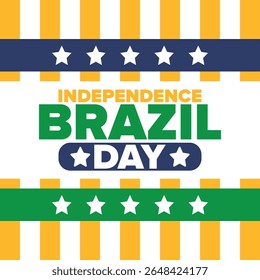Brazil Independence Day. Happy national holiday. Freedom day. Celebrate annual in September 7. Brazil flag. Patriotic brazilian design. Poster, card, banner, template, background. Vector illustration