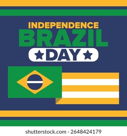 Dia da Independência do Brasil. Feliz feriado nacional. Dia da Liberdade. Comemore anualmente em 7 de setembro. Bandeira do Brasil. Design brasileiro patriótico. Cartaz, cartão, faixa, modelo, fundo. Ilustração vetorial