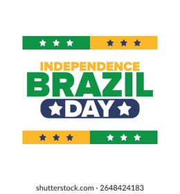 Brazil Independence Day. Happy national holiday. Freedom day. Celebrate annual in September 7. Brazil flag. Patriotic brazilian design. Poster, card, banner, template, background. Vector illustration