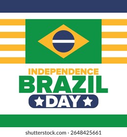 Brazil Independence Day. Happy national holiday. Freedom day. Celebrate annual in September 7. Brazil flag. Patriotic brazilian design. Poster, card, banner, template, background. Vector illustration