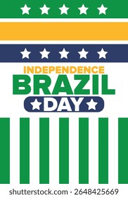 Brazil Independence Day. Happy national holiday. Freedom day. Celebrate annual in September 7. Brazil flag. Patriotic brazilian design. Poster, card, banner, template, background. Vector illustration