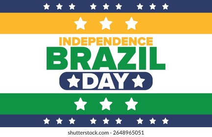 Brazil Independence Day. Happy national holiday. Freedom day. Celebrate annual in September 7. Brazil flag. Patriotic brazilian design. Poster, card, banner, template, background. Vector illustration