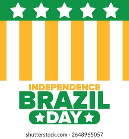 Brazil Independence Day. Happy national holiday. Freedom day. Celebrate annual in September 7. Brazil flag. Patriotic brazilian design. Poster, card, banner, template, background. Vector illustration