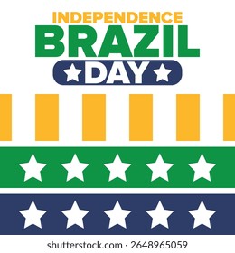 Brazil Independence Day. Happy national holiday. Freedom day. Celebrate annual in September 7. Brazil flag. Patriotic brazilian design. Poster, card, banner, template, background. Vector illustration