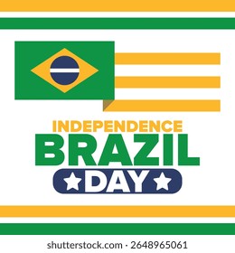 Dia da Independência do Brasil. Feliz feriado nacional. Dia da Liberdade. Comemore anualmente em 7 de setembro. Bandeira do Brasil. Design brasileiro patriótico. Cartaz, cartão, faixa, modelo, fundo. Ilustração vetorial