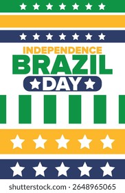 Brazil Independence Day. Happy national holiday. Freedom day. Celebrate annual in September 7. Brazil flag. Patriotic brazilian design. Poster, card, banner, template, background. Vector illustration