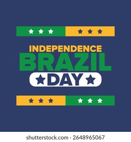 Brazil Independence Day. Happy national holiday. Freedom day. Celebrate annual in September 7. Brazil flag. Patriotic brazilian design. Poster, card, banner, template, background. Vector illustration