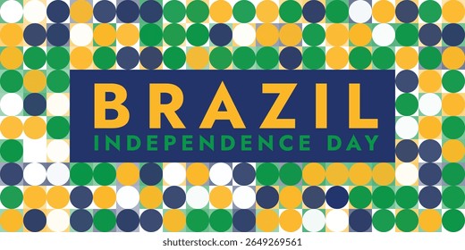 Dia da Independência do Brasil. Feliz feriado nacional. Dia da Liberdade. Comemore anualmente em 7 de setembro