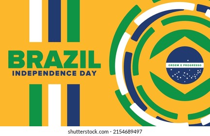 Brazil Independence Day. National happy holiday. Freedom day design. Celebrate annual in September 7. Brazil flag. Patriotic Brazilian vector illustration. Poster, template and background