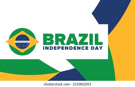 Brazil Independence Day. National happy holiday. Freedom day design. Celebrate annual in September 7. Brazil flag. Patriotic Brazilian vector illustration. Poster, template and background