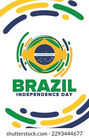 Brazil Independence Day. National happy holiday. Freedom day design. Celebrate annual in September 7. Brazil flag. Patriotic Brazilian vector illustration. Poster, template and background