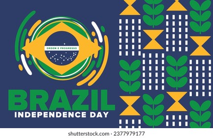 Brazil Independence Day. National happy holiday. Freedom day design. Celebrate annual in September 7. Brazil flag. Patriotic Brazilian vector illustration. Poster, template and background