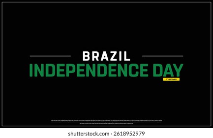 BRAZIL Independence Day on a black background, Vector design of Independence Day of BRAZIL, Typographic Design of BRAZIL National Day, Flag typography of BRAZIL