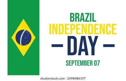 Brazil Independence Day. September 07 is Celebrated as Brazil Independence Day with flag design. Brazil Independence Day wallpaper, background, poster, card, banner. Vector EPS 10.