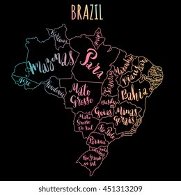 Brazil Map with states - vector illustration with hand drawn modern calligraphy regions names. Travel concept poster for home, office, magazine. Unique creative design.