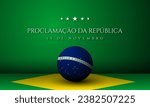 Brazil Republic Day Background Design. Translation : November 15, Proclamation of the Republic. Vector Illustration.