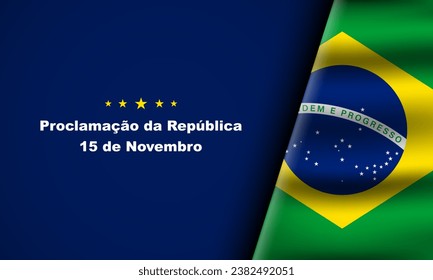 Brazil Republic Day Background Design. Translation : November 15, Proclamation of the Republic. Vector Illustration.