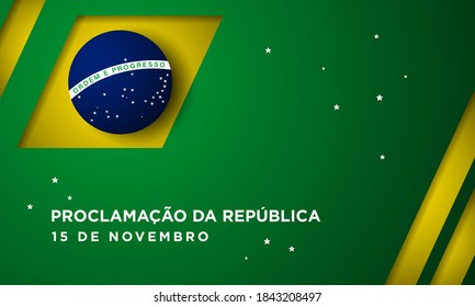 Antecedentes del Día de la República del Brasil. Traducir : 15 de noviembre, Proclamación de la República. Ilustración vectorial.