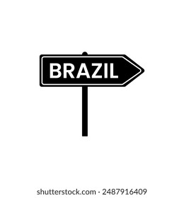 Brazil road sign. Country name on black road traffic signs board design vector illustration.