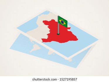 Brazil selected on map with isometric flag of Brazil. Vector paper map.