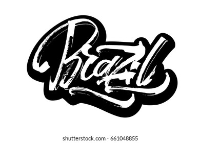 Brazil. Sticker. Modern Calligraphy Hand Lettering for Serigraphy Print