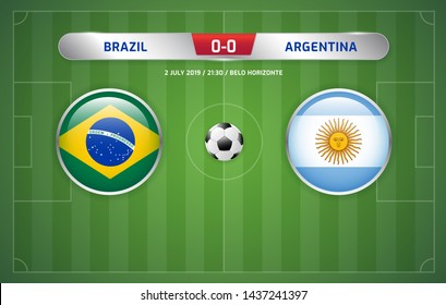 Brazil vs Argentina scoreboard broadcast template for sport soccer south america's tournament 2019 round semi finals and football championship vector illustration