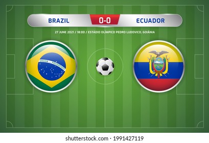 Modelo de emisión de marcador de Brasil vs Ecuador para el torneo de fútbol sudamericano 2021 y la ilustración vectorial del campeonato de fútbol