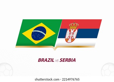 Brazil vs Serbia in Football Competition, Group A. Versus icon on Football background. Sport vector icon.