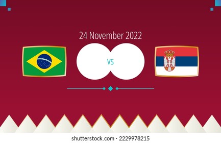 Brazil vs Serbia football match, international soccer competition 2022. Versus icon.