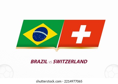 Brazil vs Switzerland in Football Competition, Group A. Versus icon on Football background. Sport vector icon.