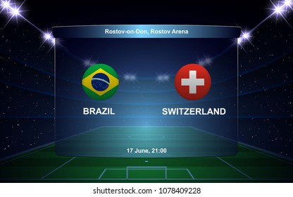 Brazil vs Switzerland. football scoreboard broadcast graphic soccer template