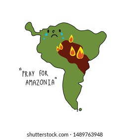 Brazilian Amazon Forest Burning Save The Rainforest Illegal Deforestation Map Illustration Vector Isolated Pray For Amazonia