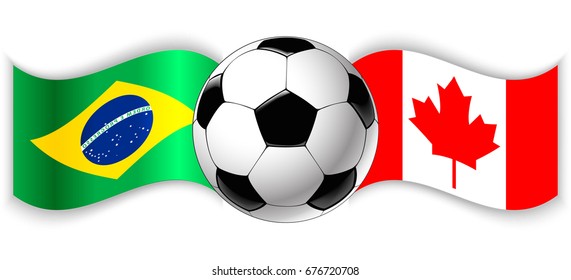 Brazilian and Canadian wavy flags with football ball. Brazil combined with Canada isolated on white. Football match or international sport competition concept.