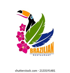 Brazilian Cuisine Restaurant Icon With Toucan In Flowers. Brazil Food Cafe Or Restaurant Vector Emblem, Symbol For Menu Decoration With Tropical Jungles Bird, Palm Tree Leaves And Orchid Flowers