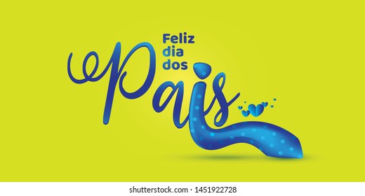 Brazilian father’s day lettering saying Happy Father's Day