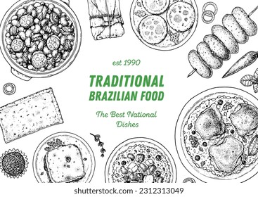 Brazilian food top view vector illustration. Food menu design template. Hand drawn sketch. Brazilian food menu. Vintage style. Feijoada, Pastel, Escondidinho, Baiao de dois, Galinhada, Churrasco 