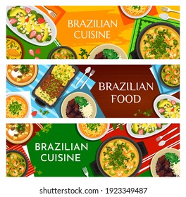 Brazilian food vector beef stew picadinho de carne, corn chowder and black bean stew feijoada. Shrimp soup, moqueca and chicken rice soup. Avocado strawberry salad, beef steak with yuca fries banners