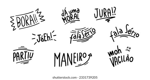 Brazilian handwriting slang and jargon set. Translation - Lets go!, Give a hand, Swear?, Already, I do not believe, I am leaving, Cool, He is woozy.