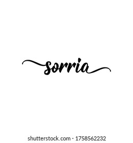 Brazilian Lettering. Translation from Portuguese - Smile. Modern vector brush calligraphy. Ink illustration. Sorria